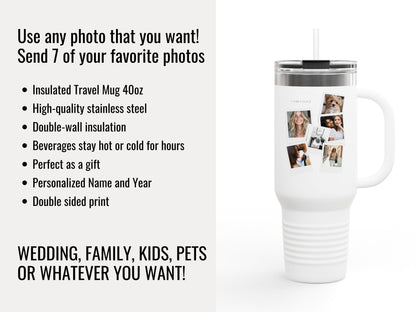 Tumbler with photos, 40oz - Perfect Gift for Coffee Lovers, Brunch, Beach and Workout.